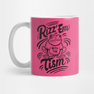 Rizzem With Tism Mug